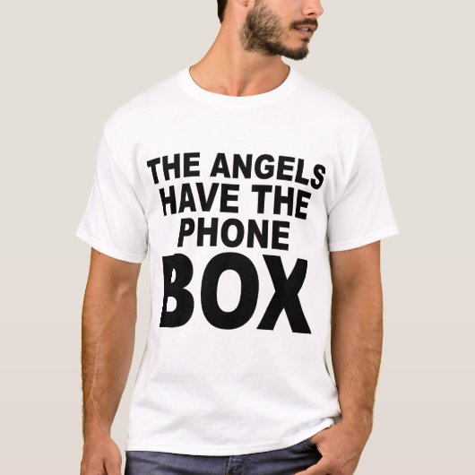 T-SHIRT LES ANGES ONT LA BOÎTE DE TÉLÉPHONE (Devant)