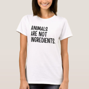 T-shirt Les Animaux Ne Sont Pas Des Ingrédients