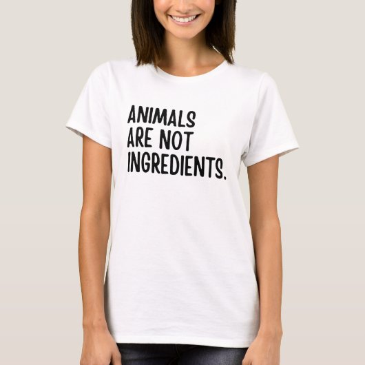 T-shirt Les Animaux Ne Sont Pas Des Ingrédients (Devant)