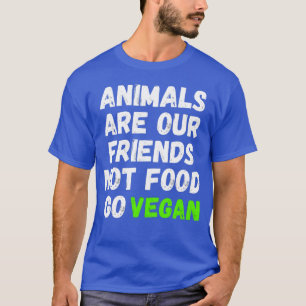 T-shirt Les animaux sont nos amis, pas de la nourriture, d