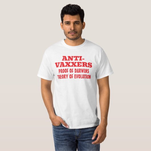 T-shirt Les anti-vaxeurs Darwins Théorie de l'évolution (Devant entier)