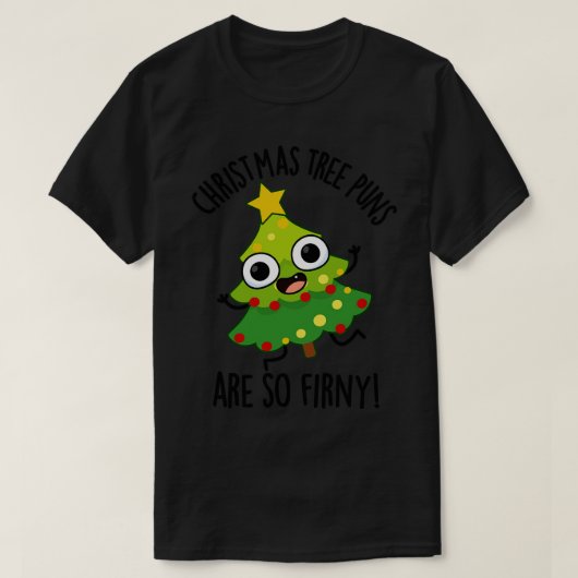 T-shirt Les Arbres De Noël Sont Tellement Fantastiques (Design devant)