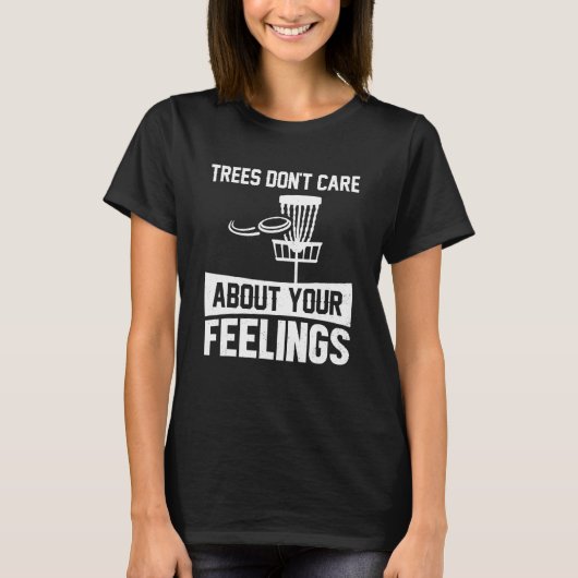 T-shirt Les arbres ne se soucient pas de vos sentiments Di (Devant)