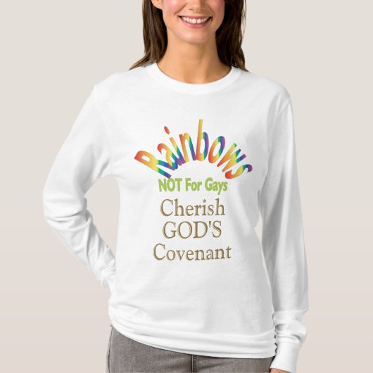 T-shirt Les arcs-en-ciel pas pour des homosexuels aiment (Devant)