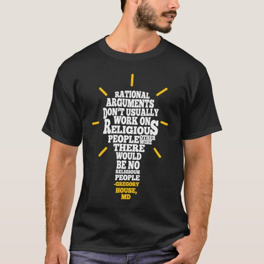T-shirt Les arguments rationnels ne fonctionnent pas (Devant)