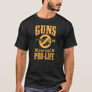 T-shirt Les Armes À Feu Ne Sont Pas Anti-avortement Pro Gu