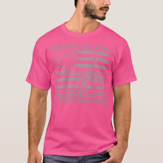 T-shirt Les Armes À Feu Ne Tuent Pas Les Pères Avec De Jol