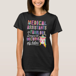 T-shirt Les Assistants Médicales Sont Une Magie Fabuleuse 