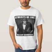 T-shirt Les athées soient comme : "C'est mon première (Devant)