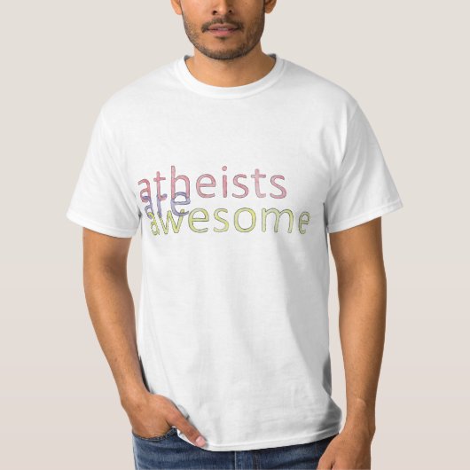 T-shirt Les "athées sont" chemise impressionnante (Devant)