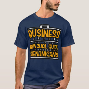 T-shirt Les Avocats D'Affaires Sont Votre Guide Bilingue D