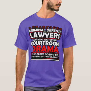 T-shirt Les avocats de la défense pénale sont des maîtres