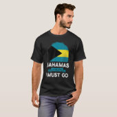 T-shirt Les Bahamas Appelent Que Je Dois Aller À La Salle (Devant entier)