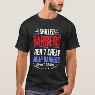 T-shirt Les Barbiers Compétents Ne Sont Pas Un Barbier Bon