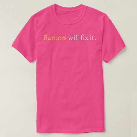 T-shirt Les barbiers vont le réparer (Design devant)