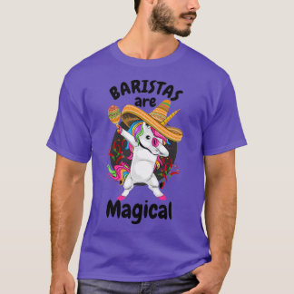 T-shirt Les Baristas Sont Des Baristas Magiques Unicorn Ca