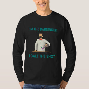 T-shirt Les Barmans Appelent Les Tirs Humour Dit :
