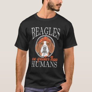 T-shirt Les beagles sont plus grands que les Beagles humai