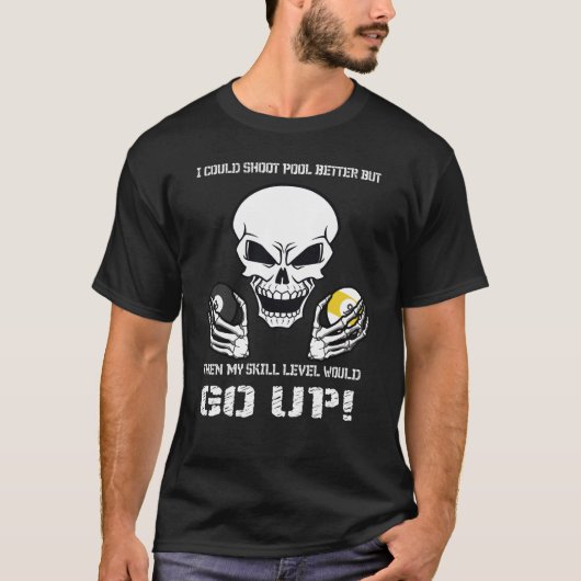 T-shirt Les billards drôles je pourrais tirer la piscine (Devant)