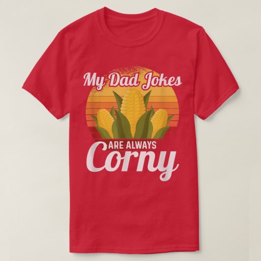T-shirt Les Blagues Papa Sont Toujours Corny Corn Végétabl (Design devant)