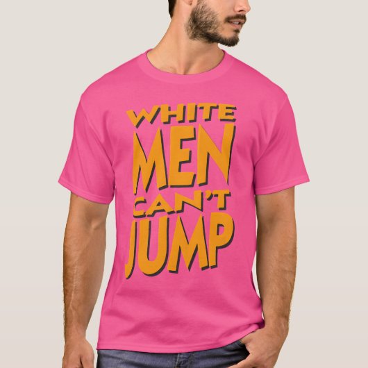 T-shirt Les Blancs Ne Peuvent Pas Sauter (Devant)