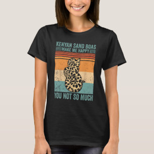T-shirt Les Boas De Sable Kenyans Me Rendent Heureux Tu N'