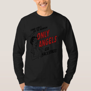 T-shirt Les Bonnes Filles Aller Au Ciel Seuls Les Anges Al