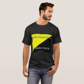 T-shirt Les bonnes idées n'exigent pas la force - le (Devant entier)