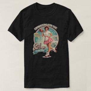 T-shirt Les bons vieux jours