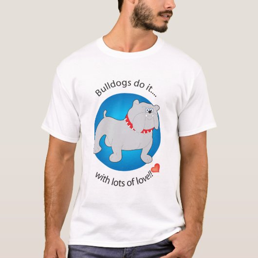 T-shirt Les bouledogues le font (Devant)