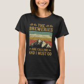 T-shirt Les Brasseries Appellent Et Je Dois Y Aller (Devant)