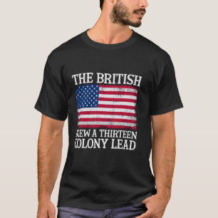 T-shirt Les Britanniques Ont Blessé Treize Colonnes En Pre
