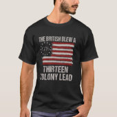 T-shirt Les Britanniques ont soufflé une 13 colonie Plomb  (Devant)