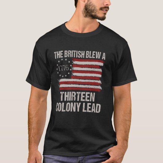 T-shirt Les Britanniques ont soufflé une 13 colonie Plomb  (Devant)