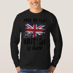 T-shirt Les Britanniques sont ici Grande-Bretagne Drapeau