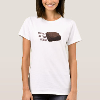 T-shirt Les "brownie" sont vos amis