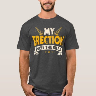 T-shirt Les Cadeaux De L'Opérateur De Grue Drôle Mon Érect