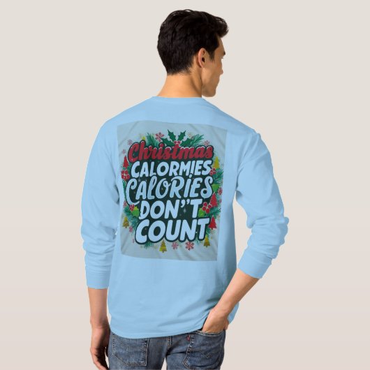 T-shirt Les calories de Noël ne comptent pas (Dos entier)