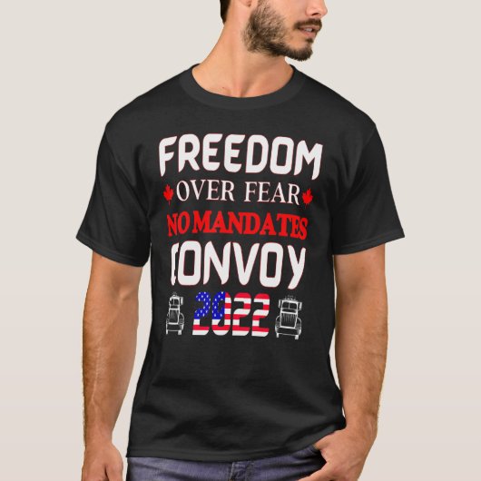 T-shirt Les camionneurs canadiens ont la liberté de craind (Devant)