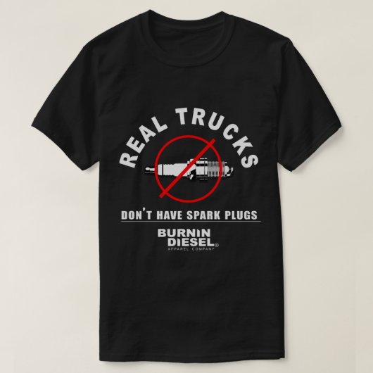 T-shirt Les Camions Réels N'Ont Pas De Bouchons D'Étincell (Design devant)