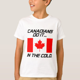 T-shirt Les Canadiens le font... dans le froid.