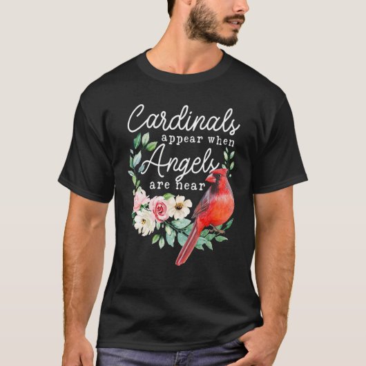 T-shirt Les Cardinaux Apparaissent Quand Les Anges Sont Pr (Devant)
