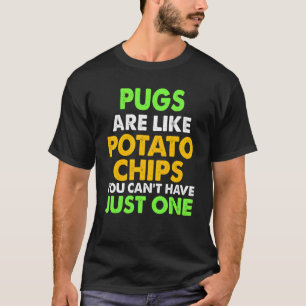 T-shirt Les Carlins Mignons Sont Comme Un Carlin De Chips