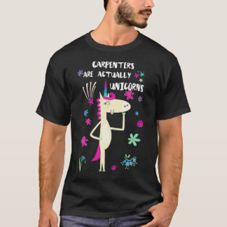T-shirt Les Carpenters Sont En Fait Des Unicornes
