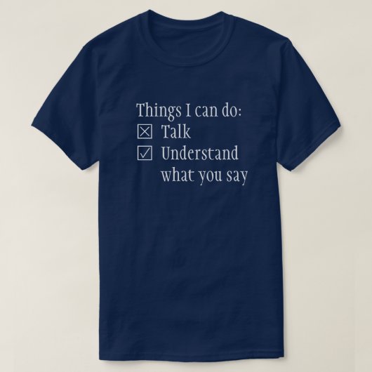 T-shirt Les cases à cocher ne comprennent pas parler T-shi (Design devant)