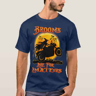 T-shirt Les Chambres Sont Pour Amateurs Sorcières Ride Mo