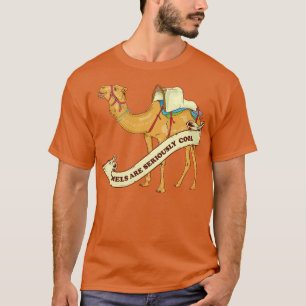 T-shirt Les chameaux sont sérieusement cool