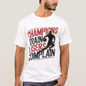 T-shirt Les Champions Train Utilisateurs Plaindre Basketba (Devant)