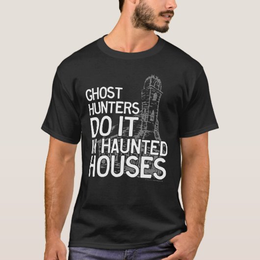 T-shirt Les chasseurs de fantômes font ça Slogan (Devant)