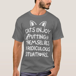 T-shirt Les chats aiment se mettre dans une situation ridi